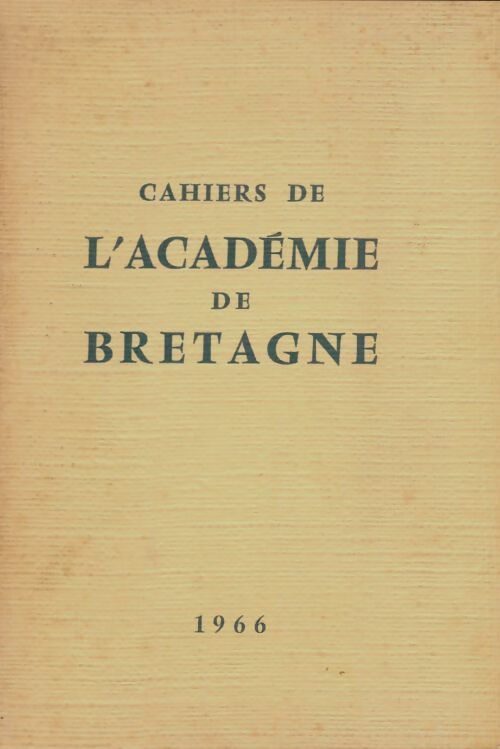 Livrenpoche : Cahiers de l'académie de Bretagne 1966 - Collectif - Livre