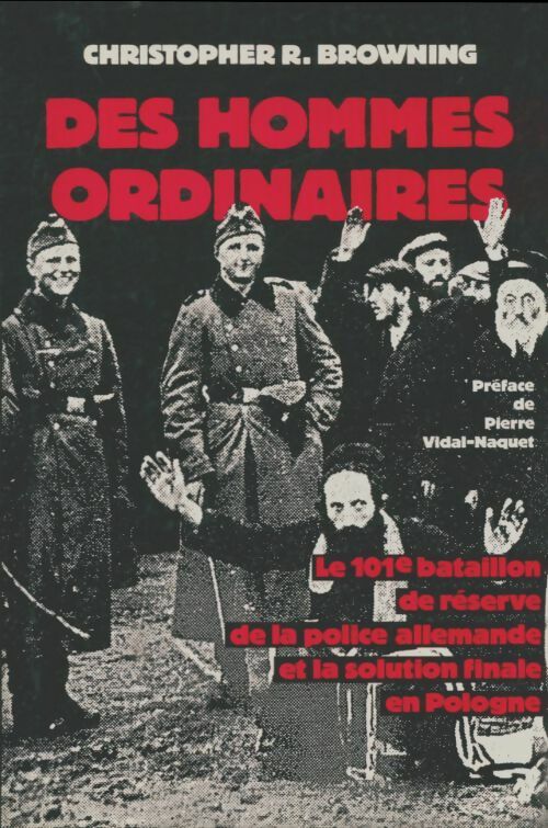 Livrenpoche : Des hommes ordinaires - Christopher Browning - Livre