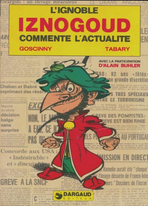 Livrenpoche : L'ignoble Iznogoud commente l'actualité - René Goscinny - Livre