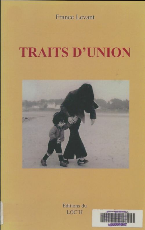 Livrenpoche : Traits d'union - France Levant - Livre