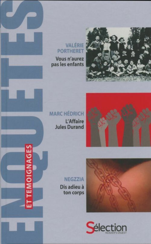 Livrenpoche : Vous n'aurez pas les enfants / L'affaire Jules Durand / Dis adieu à ton corps - Collectif - Livre