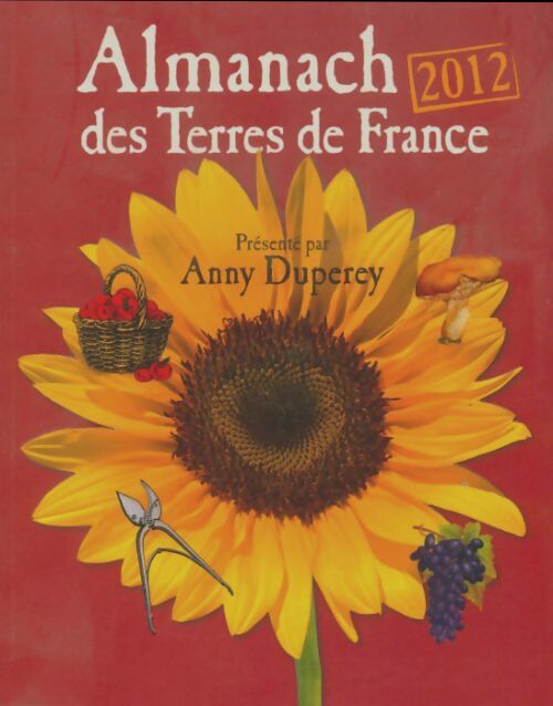 Livrenpoche : Almanach des terres de France 2012 - Collectif - Livre