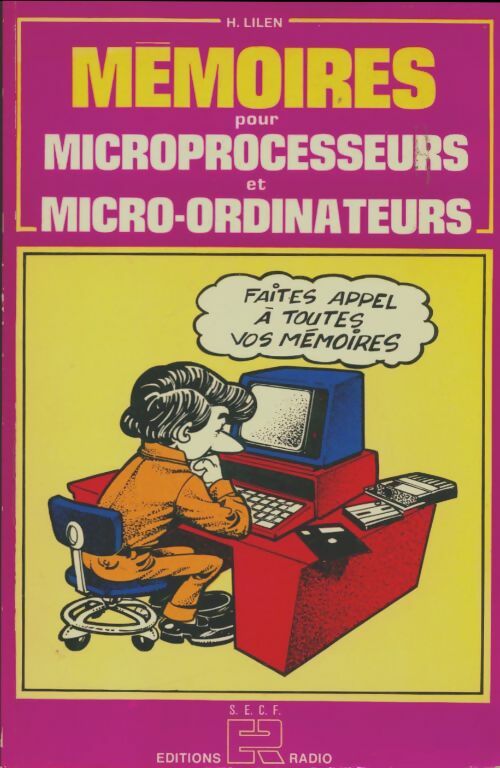 Livrenpoche : Mémoires pour microprocesseurs et micro-ordinateurs - Henri Lilen - Livre