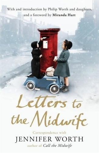 Livrenpoche : Letters to the midwife  - Jennifer Worth - Livre