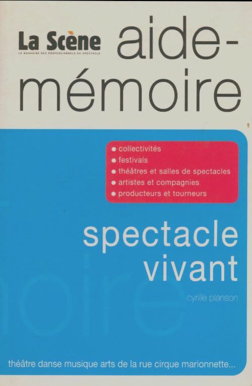 Livrenpoche : Spectacle vivant - Cyrille Planson - Livre