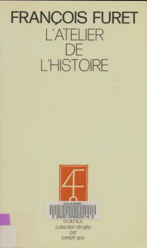 Livrenpoche : L'atelier de l'histoire - François Furet - Livre