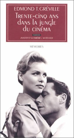 Livrenpoche : Trente cinq ans dans la jungle du cinéma - Edmond-T Gréville - Livre