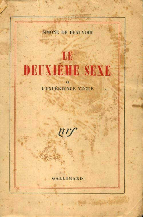 Livrenpoche : Le deuxième sexe Tome II : L'expérience vécue - Simone De Beauvoir - Livre