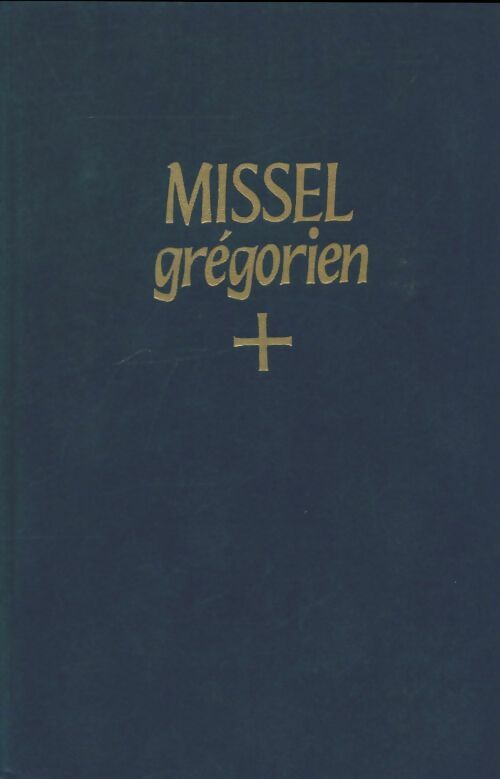 Livrenpoche : Missel grégorien - Collectif - Livre