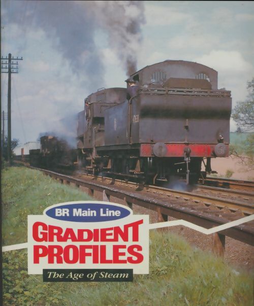 Livrenpoche : Br main line gradient profiles  - Ian Allan - Livre
