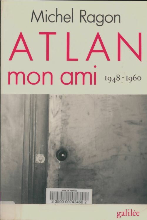 Livrenpoche : Atlan mon ami - Michel Ragon - Livre