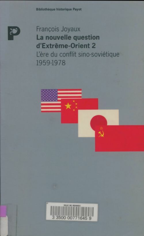 Livrenpoche : Nouvelle question d'Extrême-Orient Tome II - François Joyaux - Livre