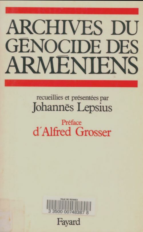 Livrenpoche : Archives du génocide des arméniens - Johannes Lepsius - Livre