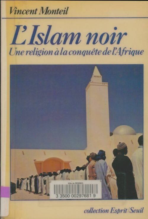 Livrenpoche : L'islam noir - Vincent Monteil - Livre
