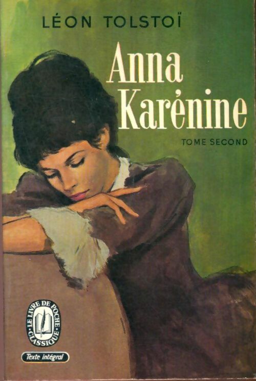 Livrenpoche : Anna Karénine Tome II - Comte Léon L. Tolstoï - Livre