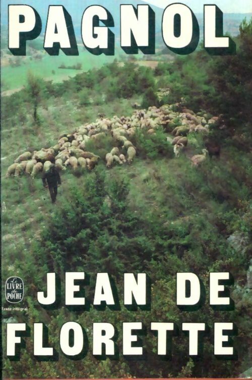 Livrenpoche : Jean de Florette - Marcel Pagnol - Livre