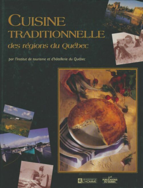 Livrenpoche : Cuisine traditionnelle des régions du Québec - Collectif - Livre