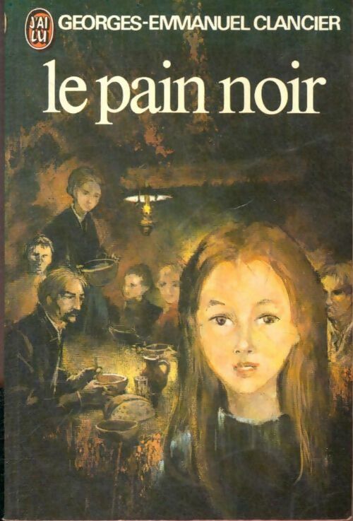Livrenpoche : Le pain noir Tome I - Georges-Emmanuel Clancier - Livre
