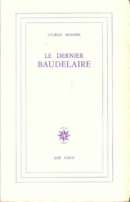 Livrenpoche : Le dernier Baudelaire - Charles Mauron - Livre