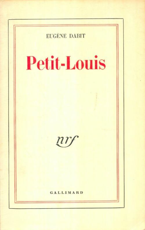 Livrenpoche : Petit-Louis - Eugène Dabit - Livre