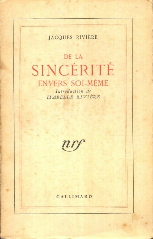 Livrenpoche : De la sincérité envers soi-même - Jacques Rivière - Livre