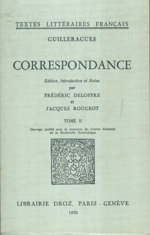 Livrenpoche : Correspondance Tome II - Guilleragues - Livre