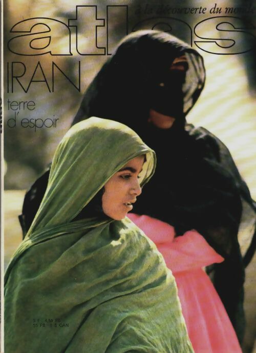 Livrenpoche : Atlas n°64 : Iran, terre d'espoir - Collectif - Livre
