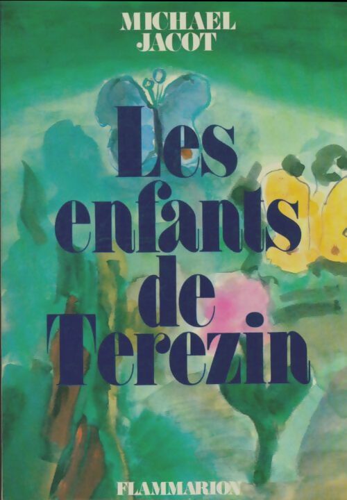 Livrenpoche : Les enfants de Terezin - Michael Jacot - Livre