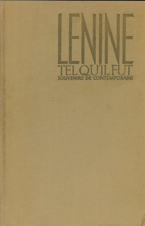 Livrenpoche : Lénine tel qu'il fut Tome I - Collectif - Livre