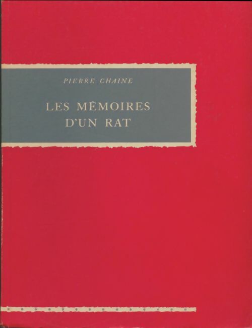 Livrenpoche : Mémoires d'un rat - Pierre Chaine - Livre