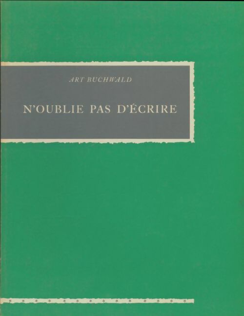 Livrenpoche : Noublie pas d'écrire - Art Buchwald - Livre