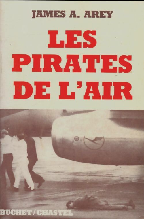 Livrenpoche : Les pirates de l'air - James A Arey - Livre