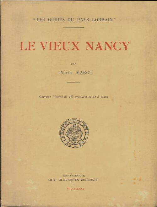 Livrenpoche : Le vieux Nancy - Pierre Marot - Livre