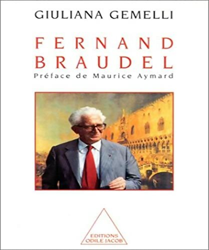 Livrenpoche : Fernand Braudel - Guiliana Gemelli - Livre