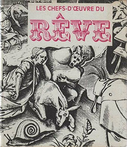Livrenpoche : Les chefs d'oeuvre du rêve - François Gachot - Livre
