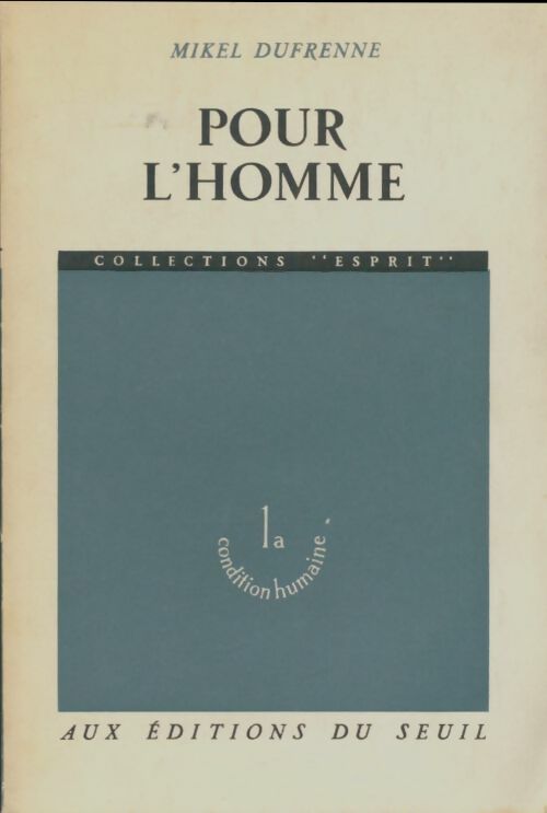 Livrenpoche : Pour l'homme - Mikel Dufrenne - Livre
