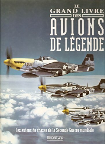 Livrenpoche : Le grand livre des avions de légende - Collectif - Livre