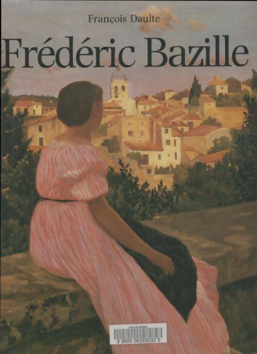 Livrenpoche : Frédéric Bazille - François Daulte - Livre