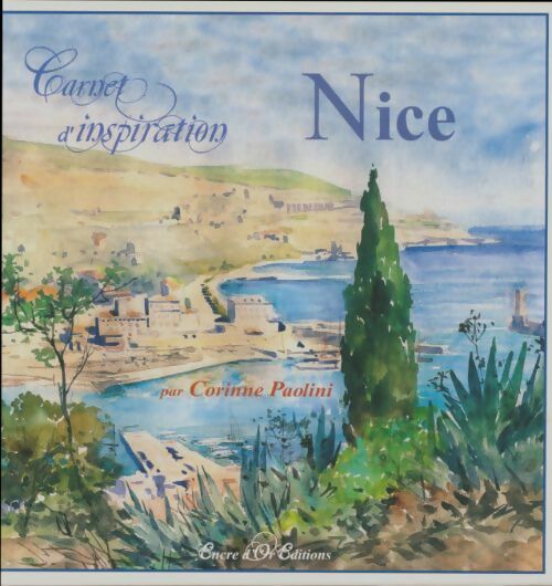 Livrenpoche : Carnet d'inspiration à Nice - Corinne Paolini - Livre