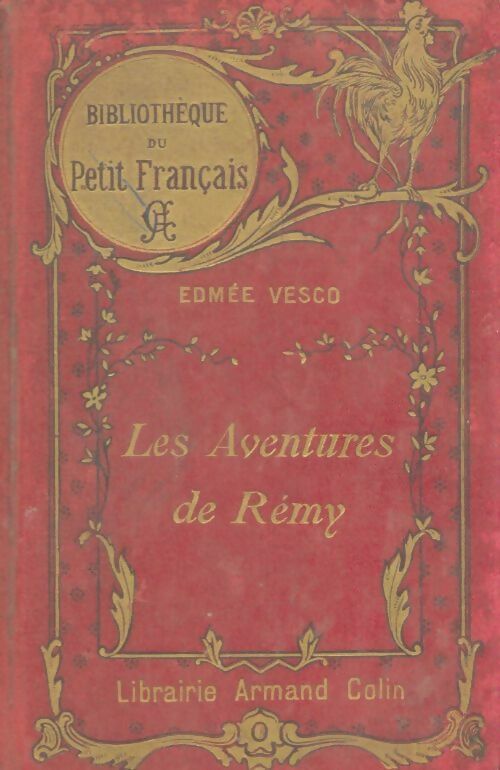 Livrenpoche : Les aventures de Rémy - Edmée Vesco - Livre