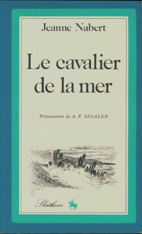 Livrenpoche : La cavalier de la mer - Jeanne Nabert - Livre