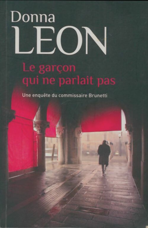 Livrenpoche : Le garçon qui ne parlait pas - Donna Leon - Livre