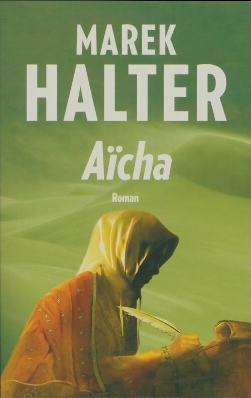 Livrenpoche : Aïcha - Marek Halter - Livre
