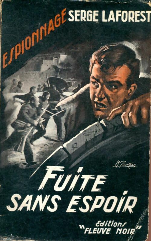 Livrenpoche : Fuite sans espoir - Serge Laforest - Livre