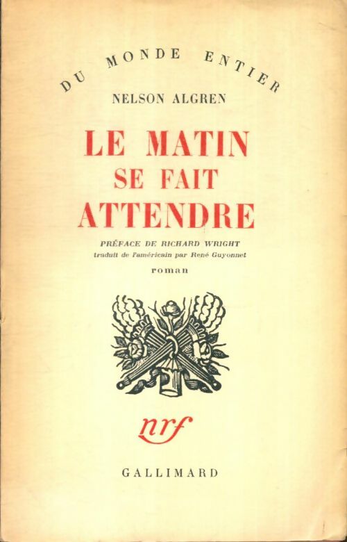 Livrenpoche : Le matin se fait attendre - Nelson Algren - Livre