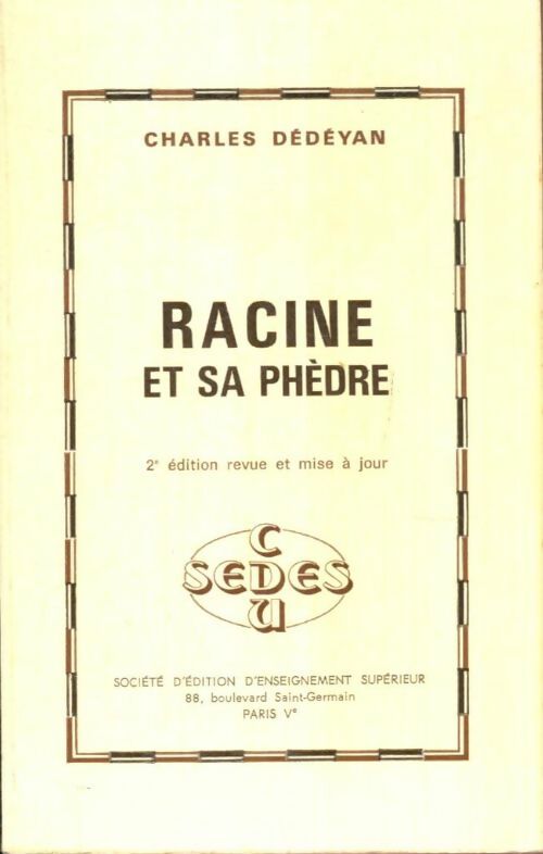Livrenpoche : Racine et sa Phèdre - Charles Dédéyan - Livre