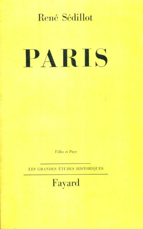Livrenpoche : Paris - René Sédillot - Livre