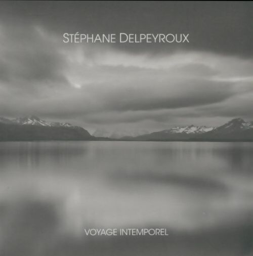 Livrenpoche : Voyage intemporel - Stéphane Delpeyroux - Livre