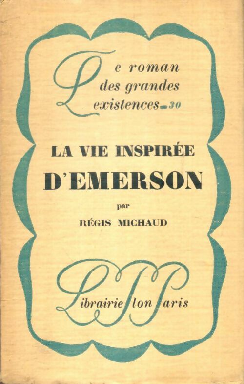 Livrenpoche : La vie inspirée d'Emerson - Régis Michaud - Livre