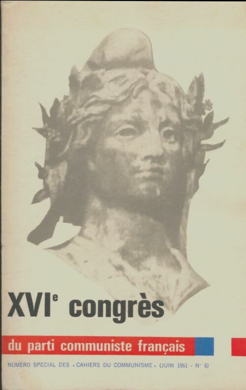 Livrenpoche : XVIe congrès du parti communiste français - Collectif - Livre
